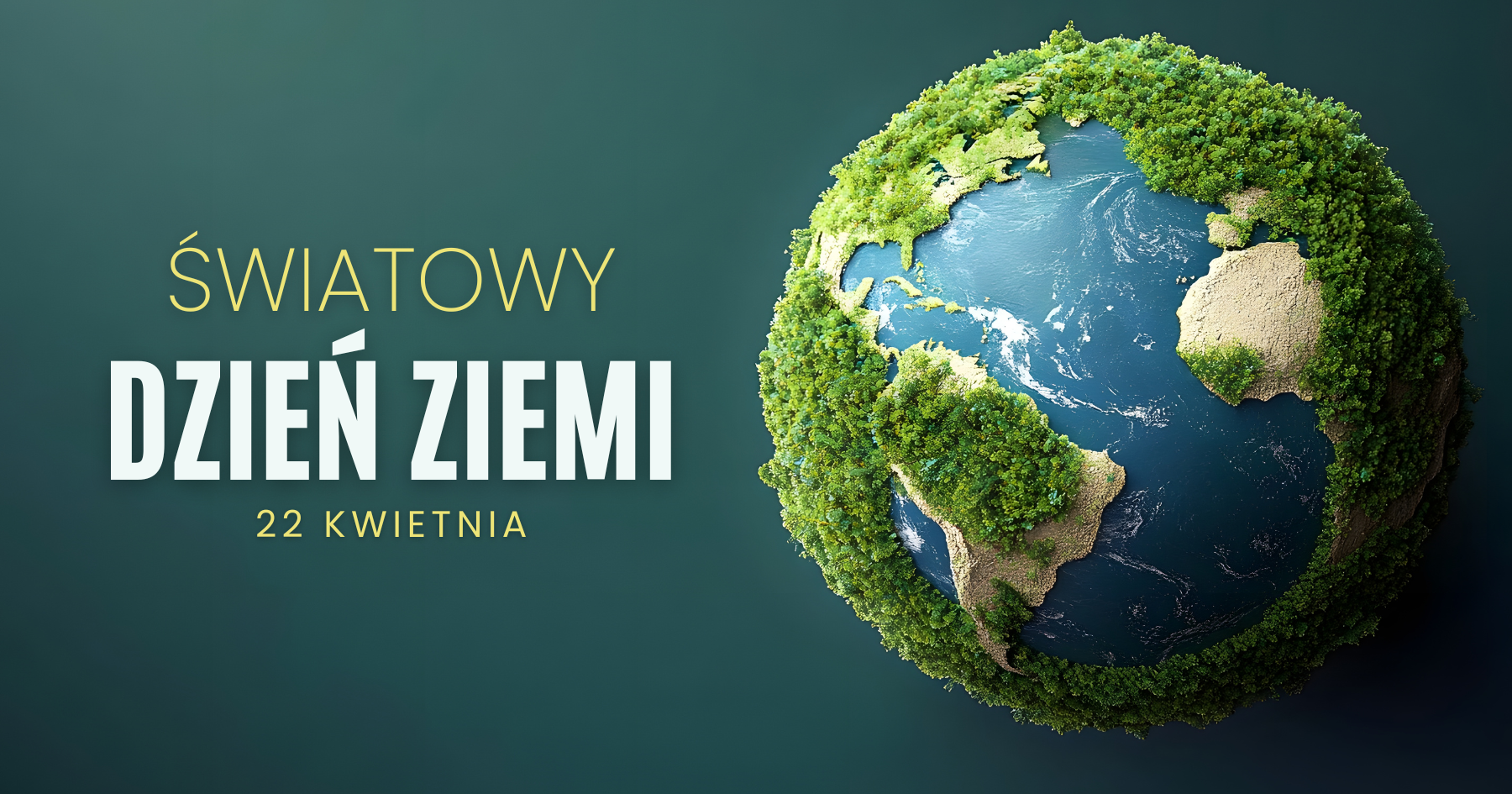 Aktualności - Światowy Dzień Ziemi